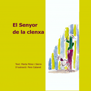 El senyor de la clenxa