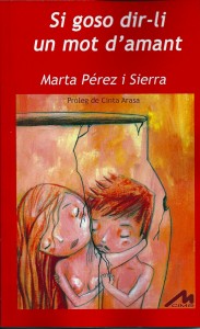 Si goso dir-li un mot d'amor