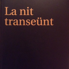 Presentació de «La nit transeünt»