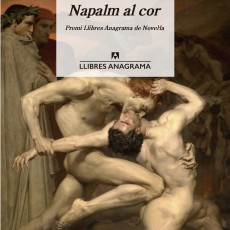 «Napalm al cor» de Pol Guasch