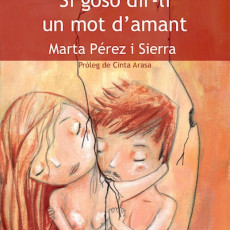 Si goso dir-li un mot d’amant