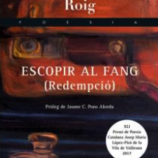Contrapunt poètic presenta «Escopir el fang» de Jordi Roig